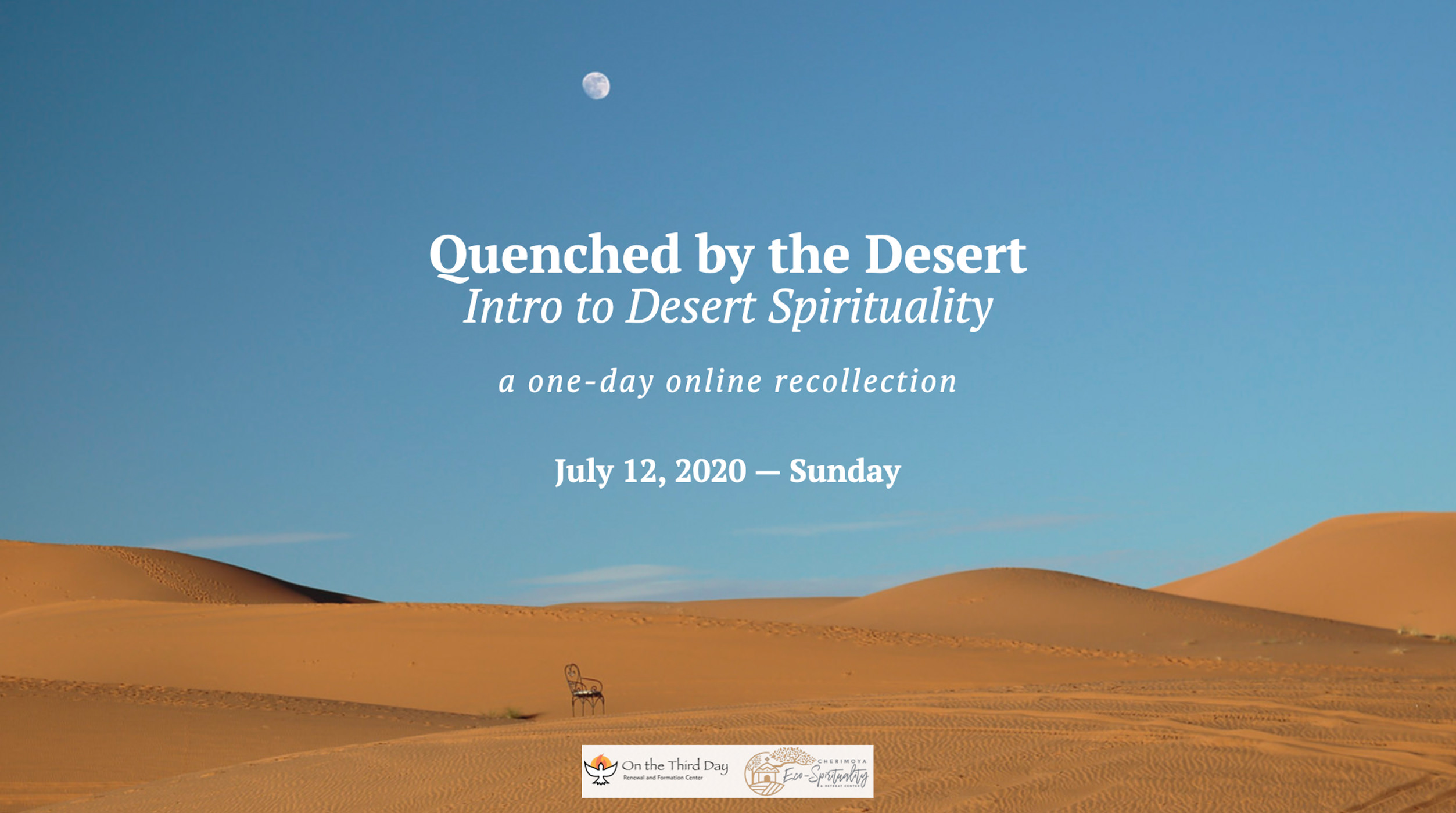 Quenched by the desert